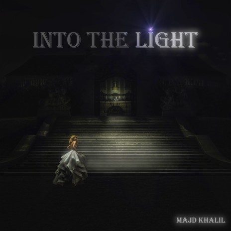 Into the Light | Boomplay Music