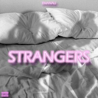 STRANGERS lyrics | Boomplay Music