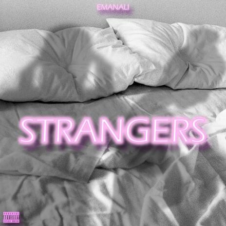 STRANGERS | Boomplay Music