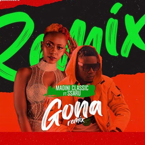 Gona (Remix) ft. SSaru | Boomplay Music
