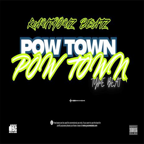 pow town | Boomplay Music