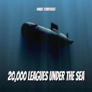 20,000 Leagues Under the Sea // Ambient Soundtrack