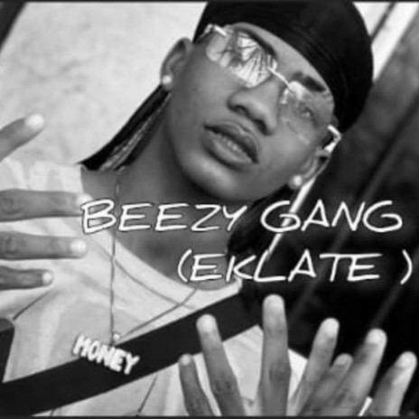 Eklate ft. beezy gang | Boomplay Music