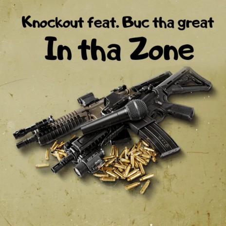 In tha zone ft. Buc tha great | Boomplay Music