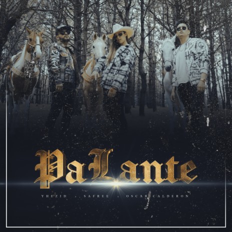 Pa Lante ft. Oscar Calderón & Yhezid | Boomplay Music