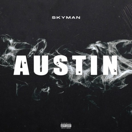 AUSTIN | Boomplay Music