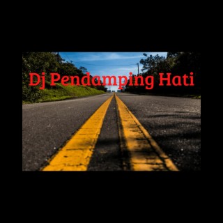 Dj Pendamping Hati