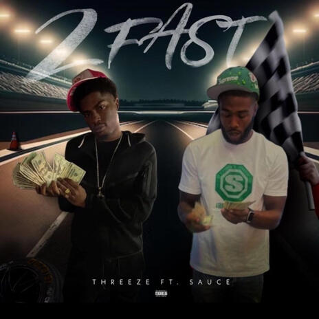 2 Fast ft. Sauce | Boomplay Music