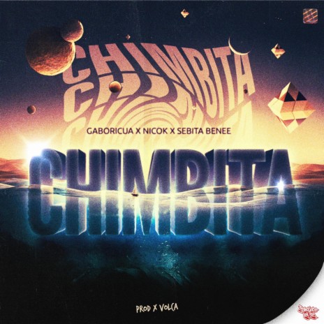 CHIMBITA ft. Sebita Benee & Nicok | Boomplay Music