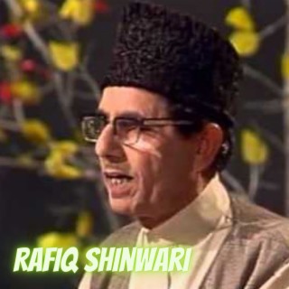 Rafiq Shinwari Naseeb