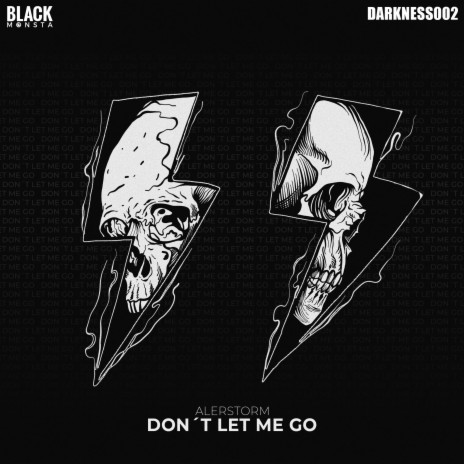 Don´t Let Me Go | Boomplay Music