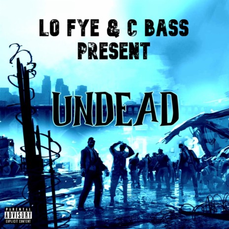 UNDEAD ft. C Bass