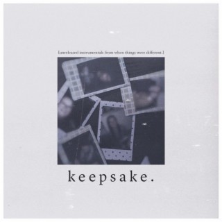 keepsake. (a memoir, unmixed & unmastered)
