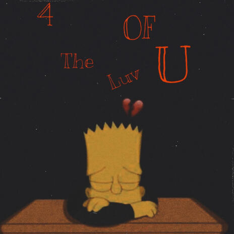 4 The Luv Of U | Boomplay Music