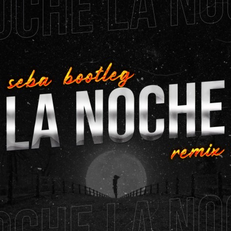 La Noche (Remix) ft. Crisma DJ