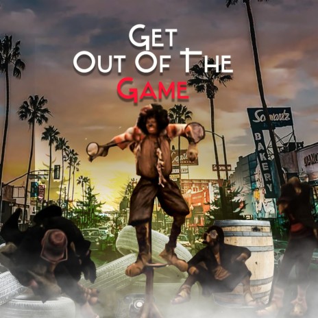 Get Out The Game | Boomplay Music