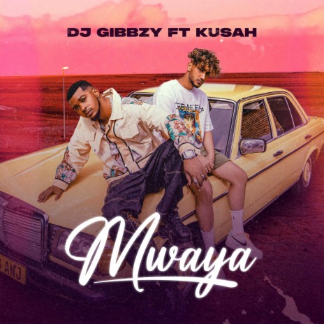 Mwaya ft. Kusah | Boomplay Music