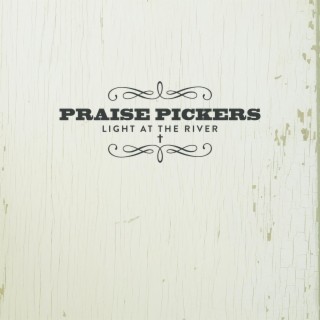 Praise Pickers