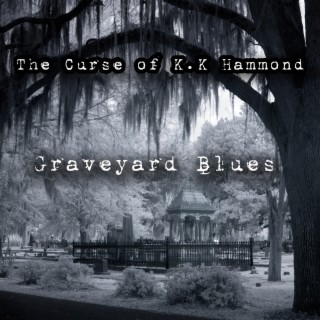 Graveyard Blues lyrics | Boomplay Music