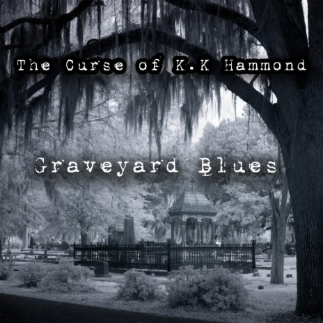 Graveyard Blues | Boomplay Music