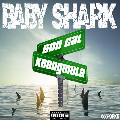 Baby Shark ft. Kroog Mula | Boomplay Music