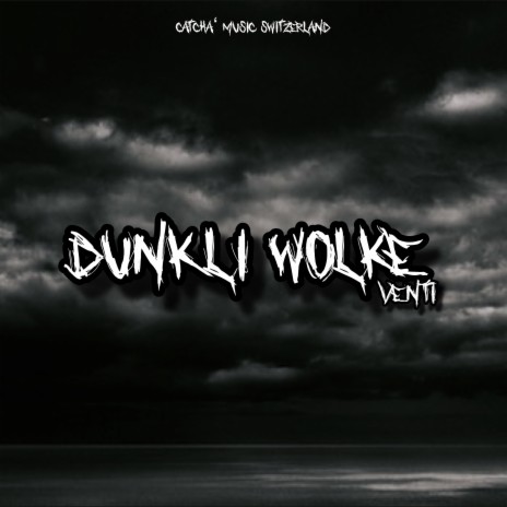 Dunkli Wolke | Boomplay Music