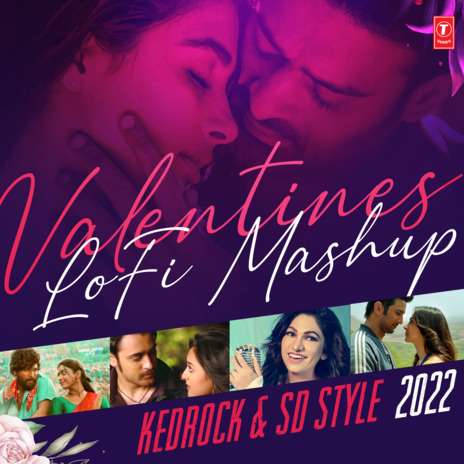 Valentines Lofi Mashup 2022 ft. Tulsi Kumar, Javed Ali, Sachet Tandon, Parampara Tandon & Atif Aslam | Boomplay Music