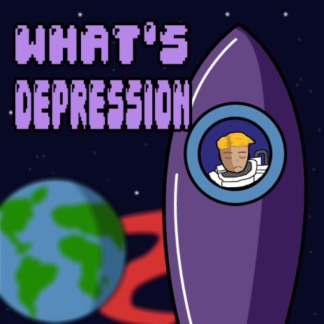 What's Depression? | Boomplay Music