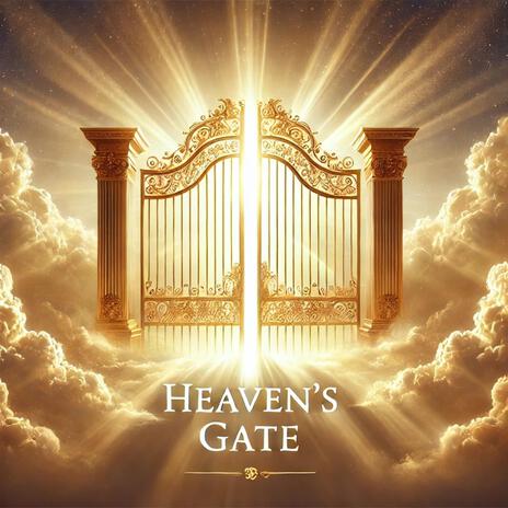 Heaven's Gates where Joy Awaits