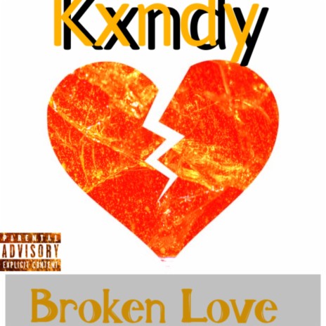 BrokenLove | Boomplay Music