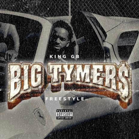 Big Tymers (FreeStyle) | Boomplay Music