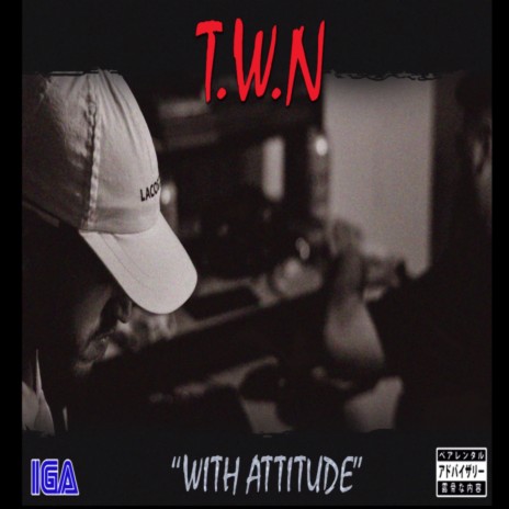 With attitude (TWN 2018) | Boomplay Music