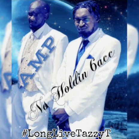 No Holdin 6acc ft. Tazzy-T | Boomplay Music