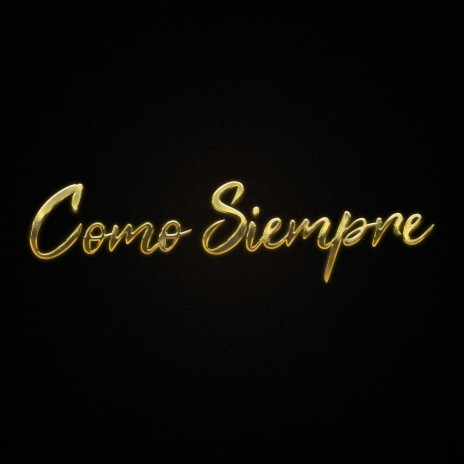 Como Siempre | Boomplay Music