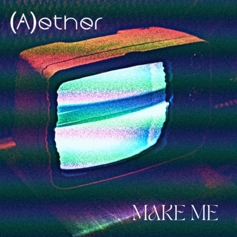 Make Me | Boomplay Music