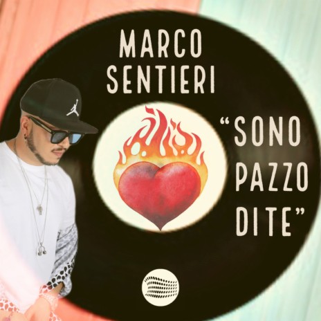 Sono Pazzo di Te | Boomplay Music