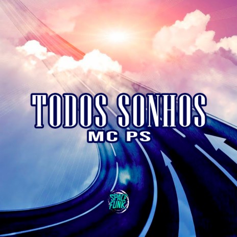 Todos Sonhos ft. DJ Lano SP | Boomplay Music