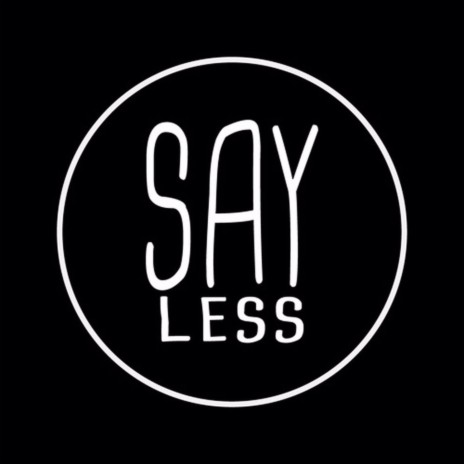 Say less ft. Nailah Blackman | Boomplay Music