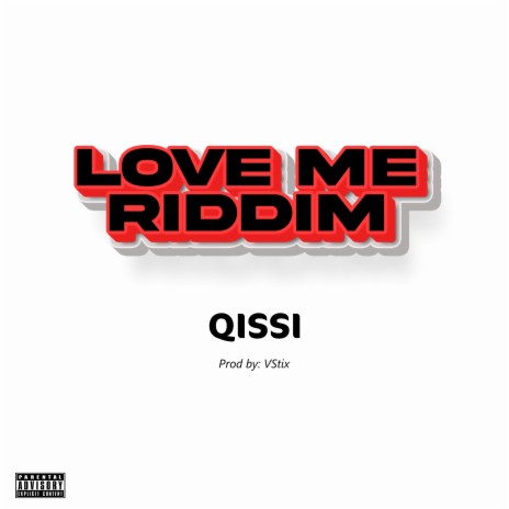 Love Me Riddim | Boomplay Music