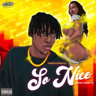 SO NICE lyrics | Boomplay Music