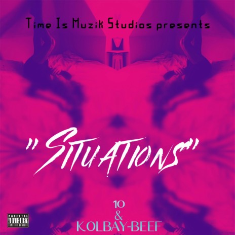Situations ft. Kol Bay-Beef | Boomplay Music