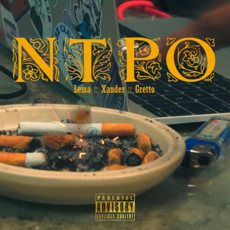 NTPO ft. Xannnd & Gretto | Boomplay Music