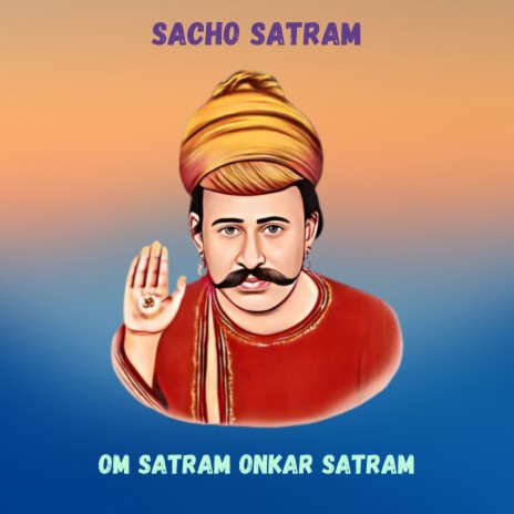 Om Satram Onkar Satram
