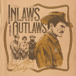 Inlaws Are Outlaws