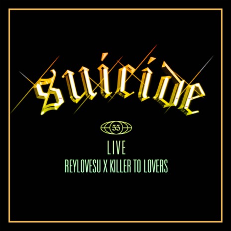 Suicide (Live) ft. Killers To Lovers | Boomplay Music