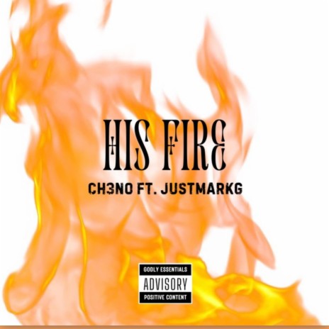 His Fire ft. JustMarkG