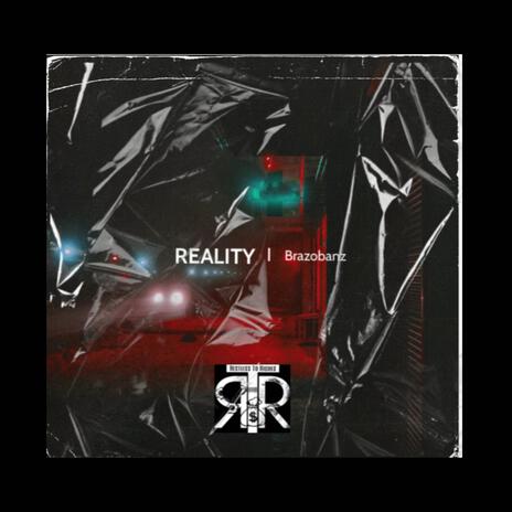 Reality | Boomplay Music