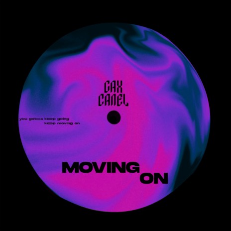 Moving On ft. Canel | Boomplay Music