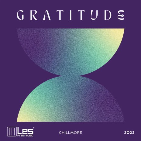 Gratitude ft. Chillmore | Boomplay Music