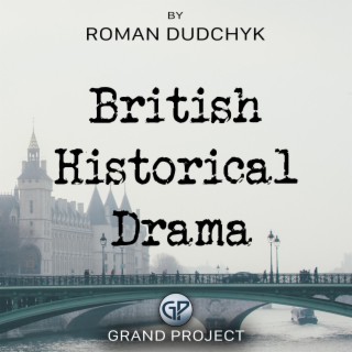 British Historical Drama